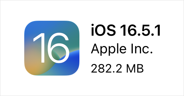 iOS 16.5.1とiPadOS 16.5.1がリリース